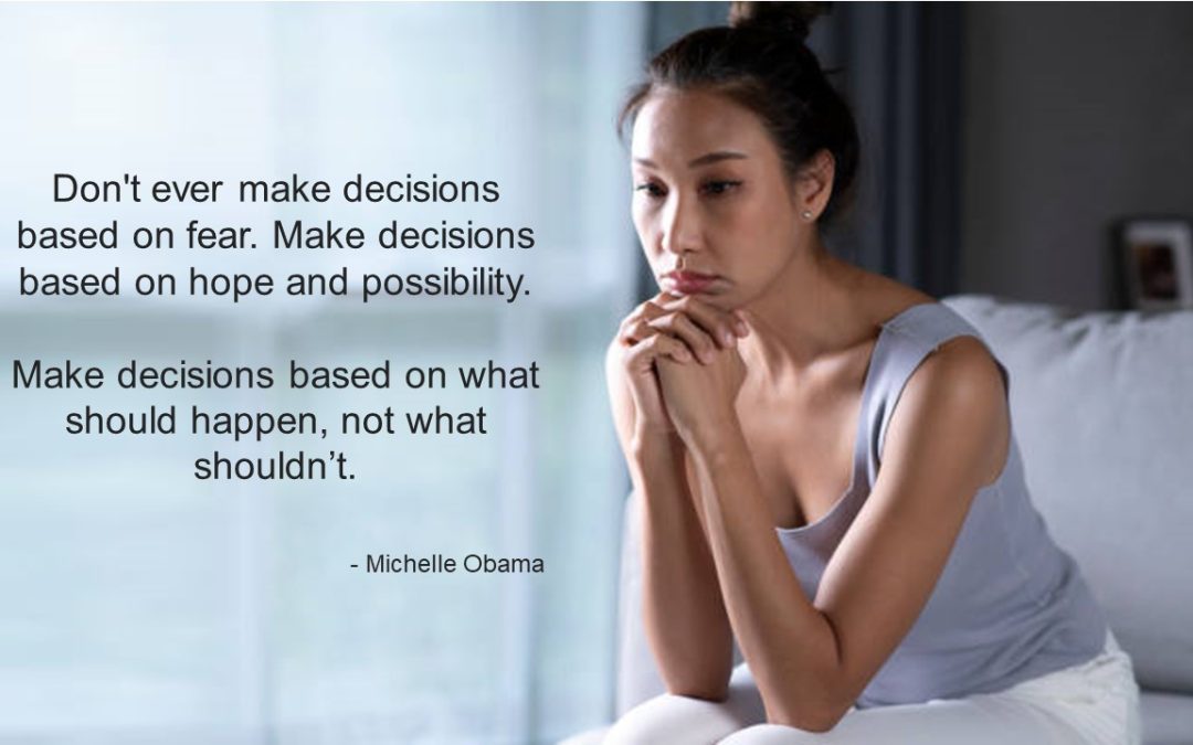 Overcoming Fear in Decision Making