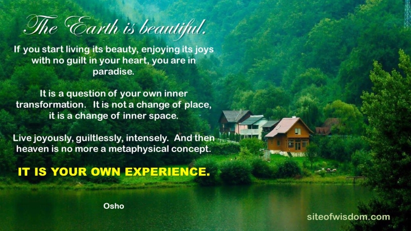 The Earth is Beautiful: A Paradisiacal Experience