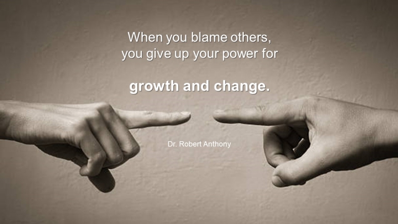 From Victim to Victor: Stop Blaming, Start Growing
